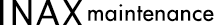 INAX mantenance